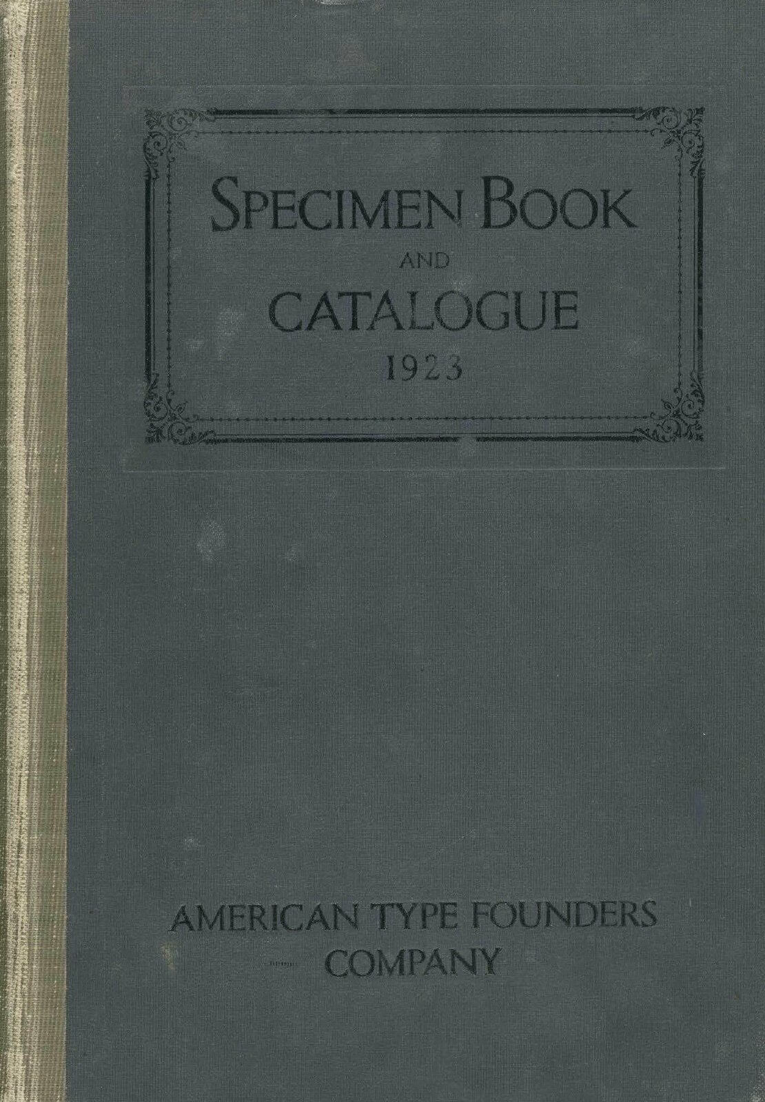 1923 American Type Founders Specimen Book & Catalogue 