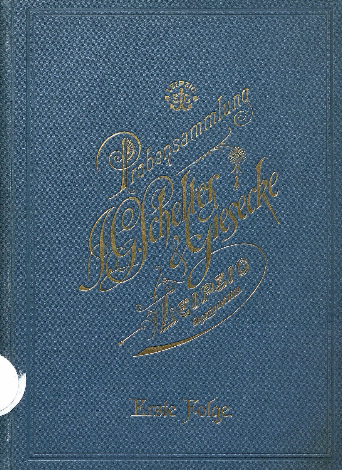 Erste Folge der Muster-Sammlung von J. G. Schelter und Giesecke 