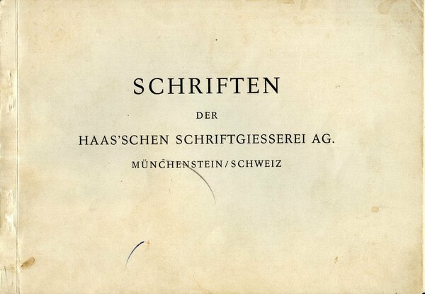 Schriften der Haas’schen Schriftgiesserei AG