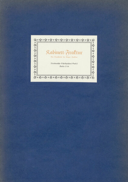 Kabinett-Fraktur: Ein Neuschnitt der Unger-Fraktur