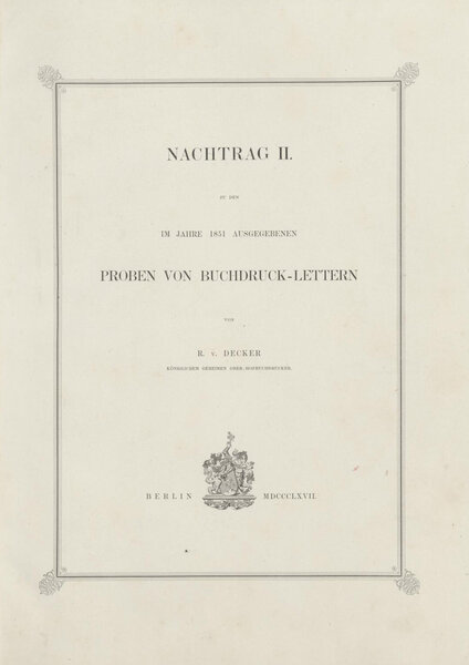 Nachtrag zu den im Jahre 1851 ausgegebenen Proben von Buchdruck-Lettern