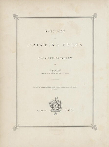 Proben von Buchdruck-Lettern aus der Schriftgiesserei aus der Schriftgießerei R. Decker
