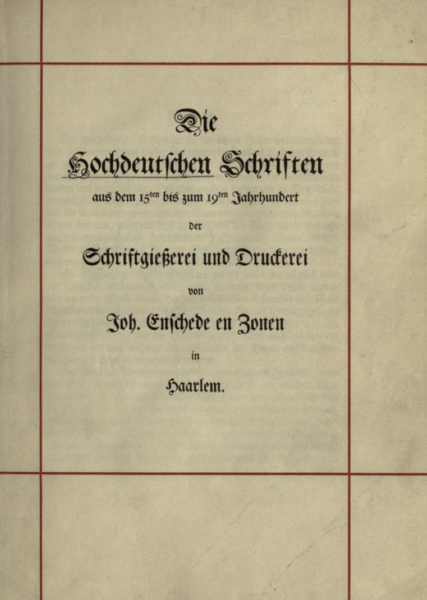 Die Hochdeutschen Schriften aus dem 15ten bis zum 19ten Jahrhundert