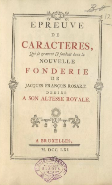 Epreuve de caractères qui ſe gravent & fondent dans la nouvelle fonderie de Jacques François Rosart