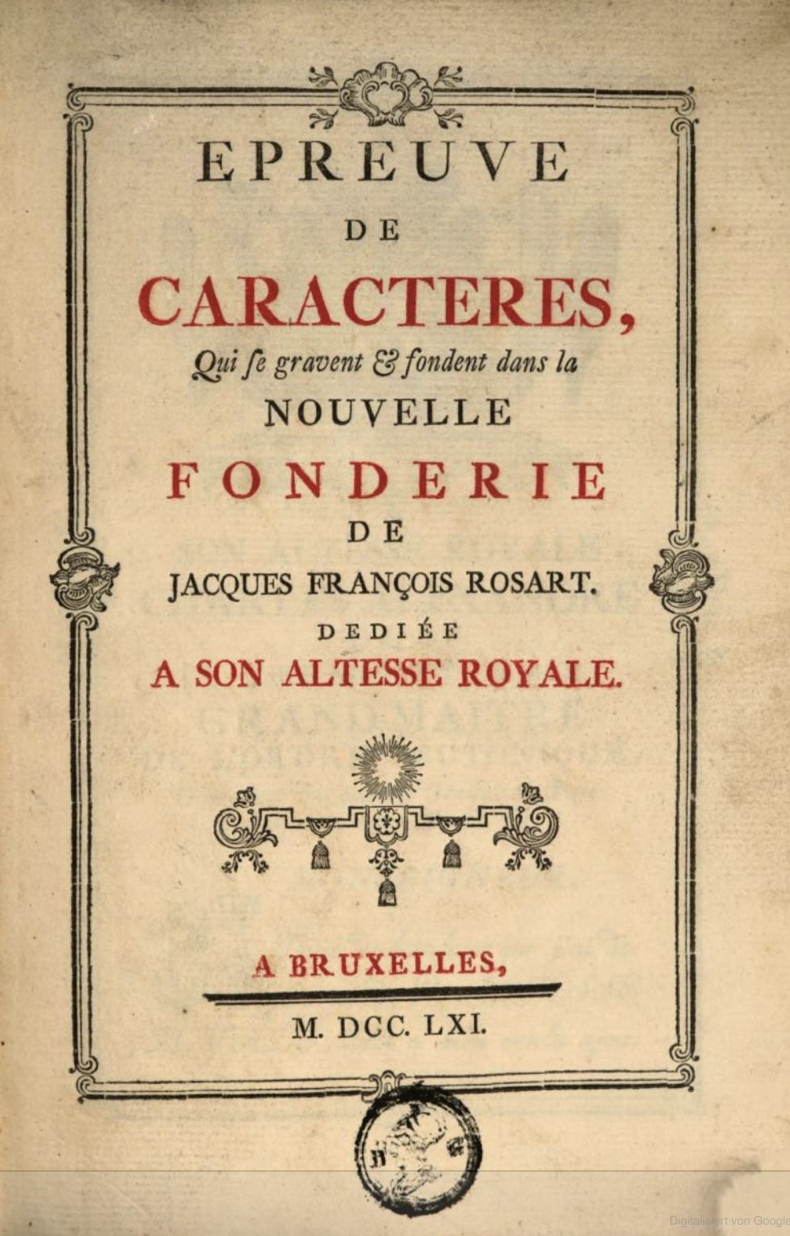 Epreuve de caractères qui ſe gravent & fondent dans la nouvelle fonderie de Jacques François Rosart 