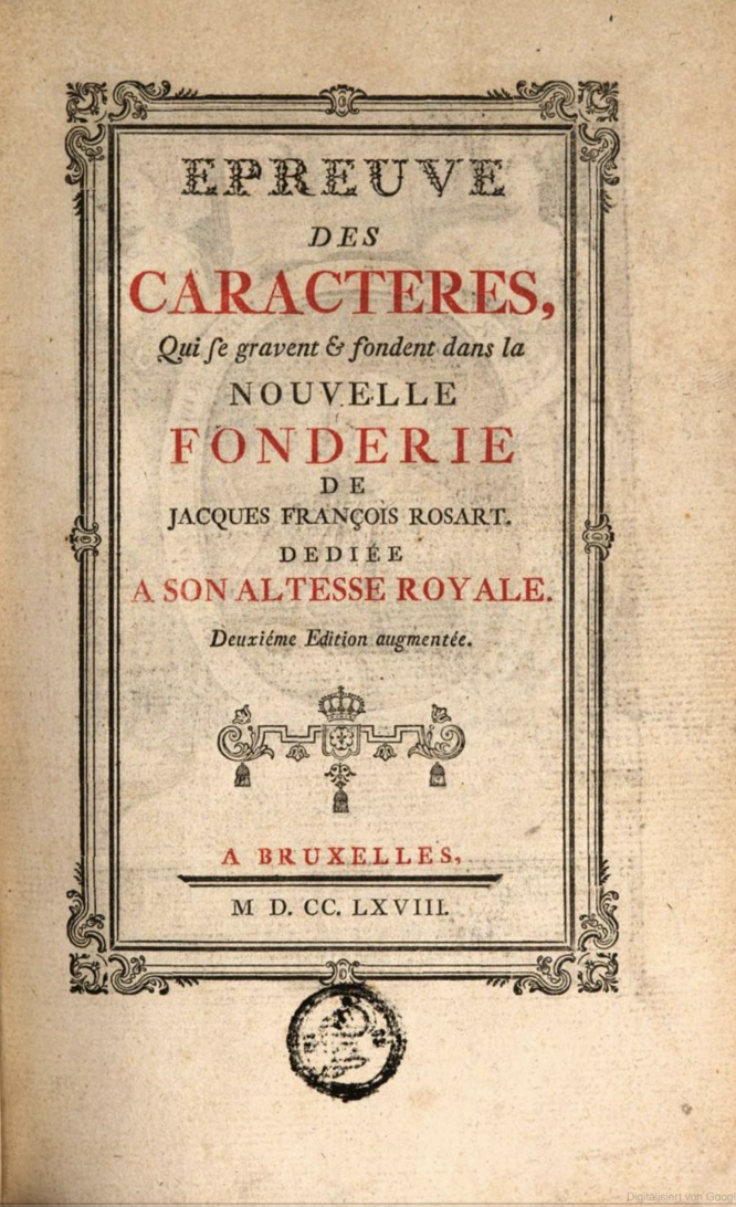 Epreuve de caractères qui ſe gravent & fondent dans la nouvelle fonderie de Jacques François Rosart 