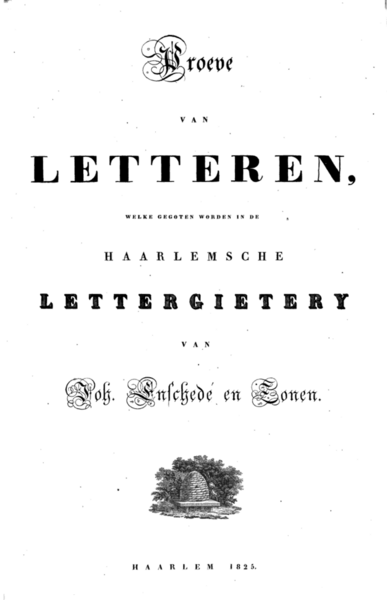 Proeve van letteren, welke gegoten worden in de Haarlemsche lettergietery van Joh. Enschedé en Zonen