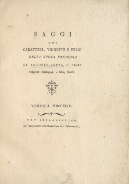 Saggi dei caratteri, vignette e fregi della nuova fonderia di Antonio Zatta