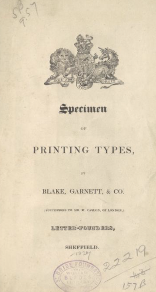 Specimen of printing types. by Blake, Garnett & Co.