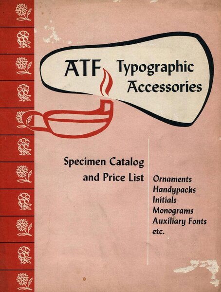 ATF Typographic Accessories: Specimen Catalog and Price List [1955]