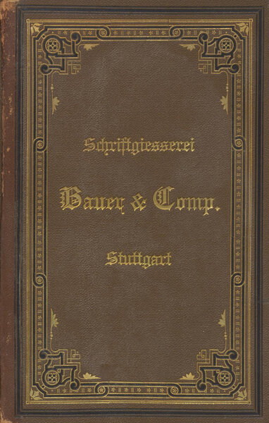 Proben Schriftgießerei Bauer & Cie.