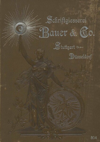 Neue Gesammt-Probe Schriftgiesserei Bauer & Comp.