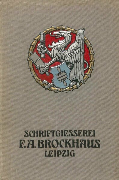 Gesamtprobe der Schriftgiesserei F. A. Brockhaus, Leipzig