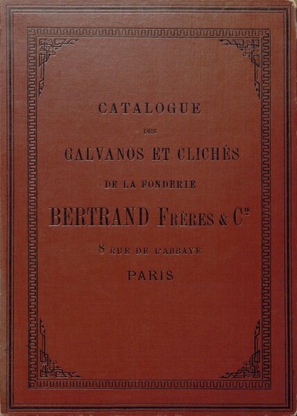 Catalogue spécimen des galvanos et clichés typographiques