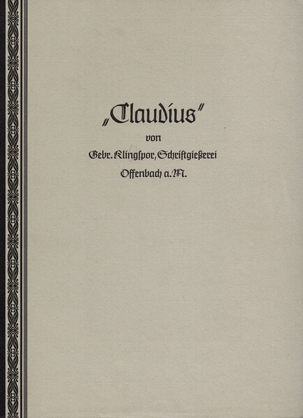 Claudius von Gebr. Klingspor, Schriftgießerei Offenbach a.M.