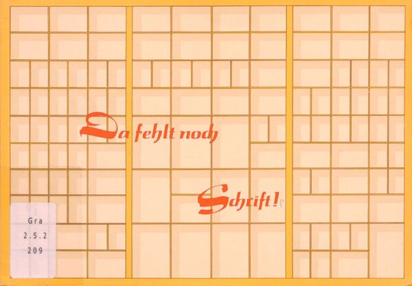 Da fehlt noch Schrift!