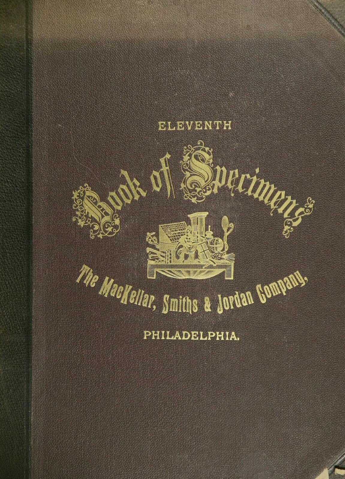 Eleventh Book of Specimens of Printing Types and Every Requisite for Typographical Use and Adornment // LLC1907
