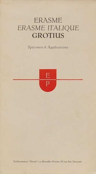 Erasme, Erasme Italique, Grotius: Spécimen & Applications