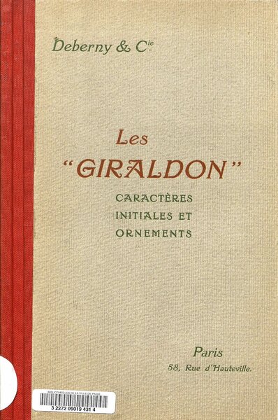 Les Giraldon: caractères, initiales, ornements