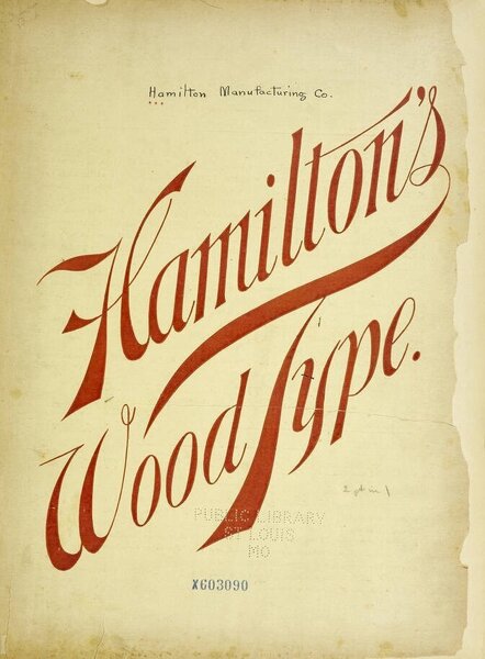 Hamilton Manufacturing Co: Hamilton’s Wood Type