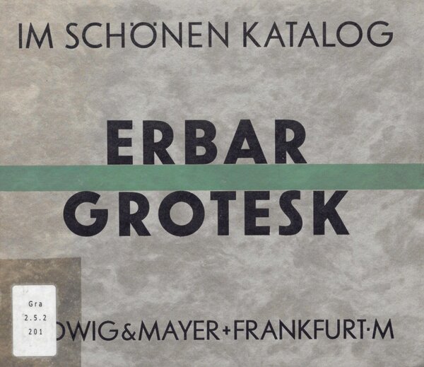 Die schöne Erbar-Grotesk für den schönen Katalog