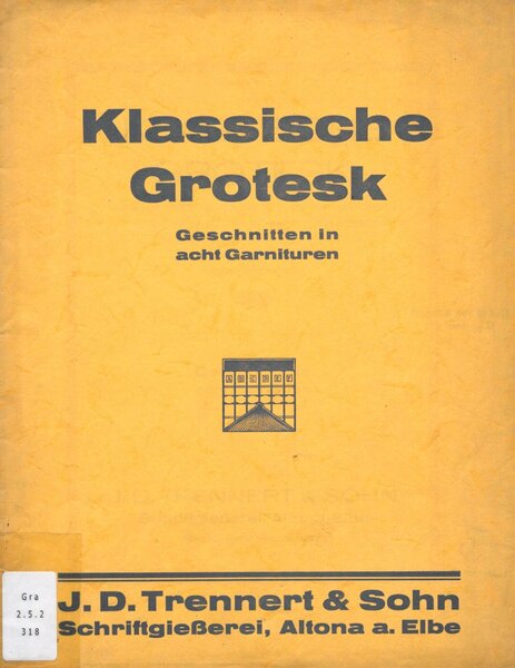 Klassische Grotesk: geschnitten in acht Garnituren