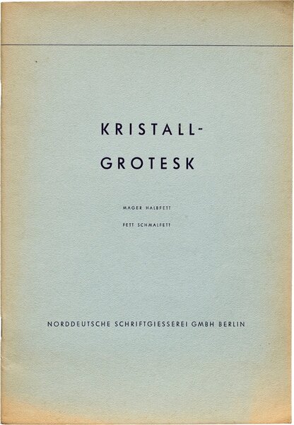 Kristall-Grotesk: mager halbfett fett schmalfett