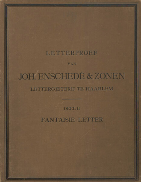 Letterproef van Joh. Enschedé en Zonen, Deel II: Fantaisie-Letter
