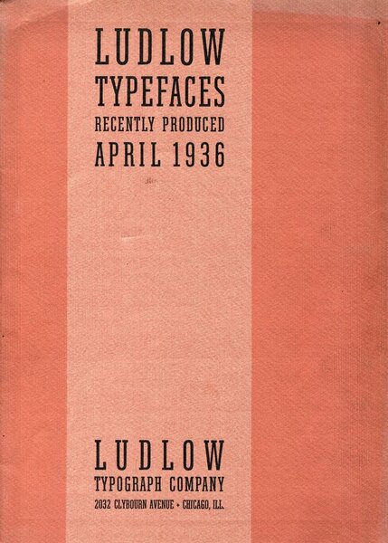 Ludlow Typefaces Recently Produced, April 1936