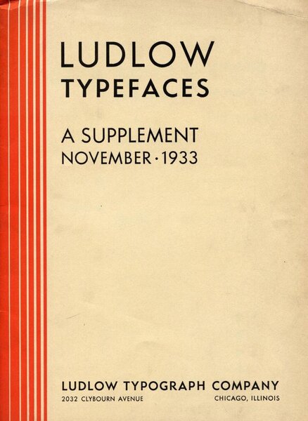 Ludlow Typefaces: A Supplement, November 1933