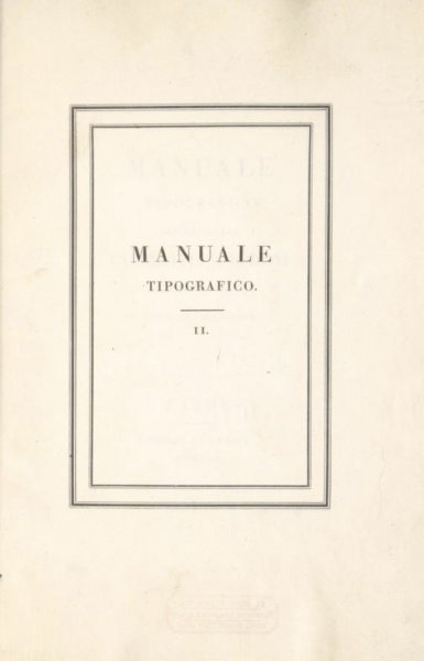 Manuale tipografico del cavaliere Giambattista Bodoni, Volume Secondo