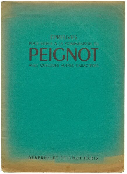 Épreuves pour Servier a la Comparaison du Peignot avec Quelques autres Caractéres
