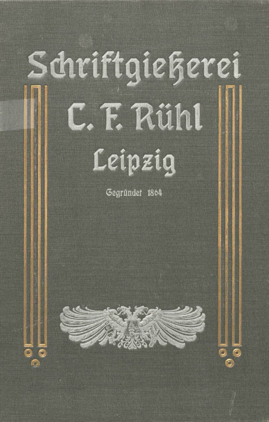 Musterbuch der Schriftgießerei C. F. Rühl in Leipzig // LLC416