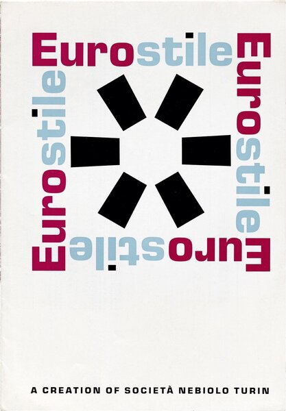 Eurostile: A creation of Società Nebiolo Turin