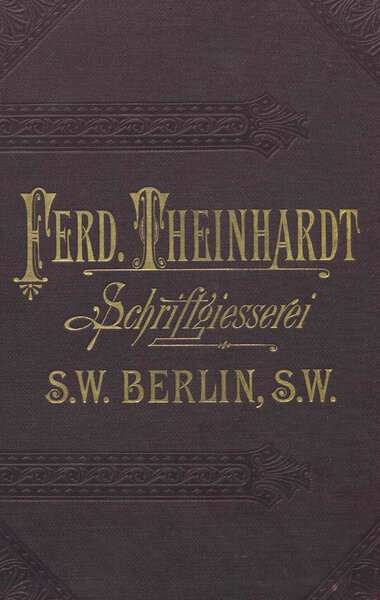 Musterbuch Ferd. Theinhardt Schriftgießerei