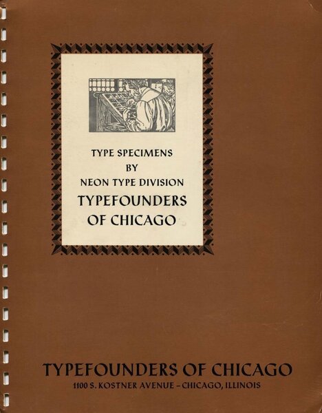 Type Specimens by Neon Type Division, Typefounders of Chicago