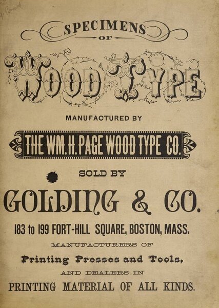 Specimens of Wood Type Manufactured by the Wm. H. Page Wood Type Co.