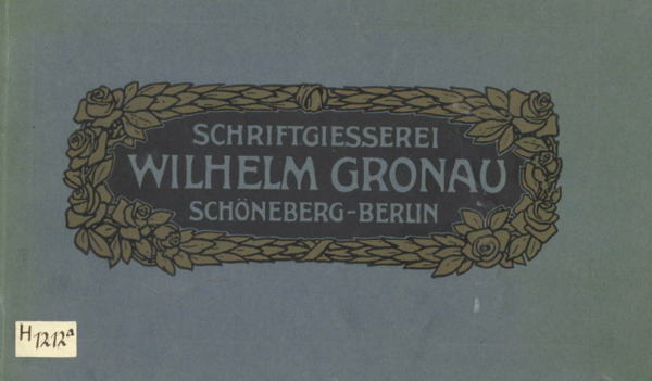 Schriftgiesserei Wilhelm Gronau