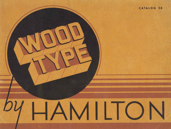 Wood type by Hamilton: Catalog 38