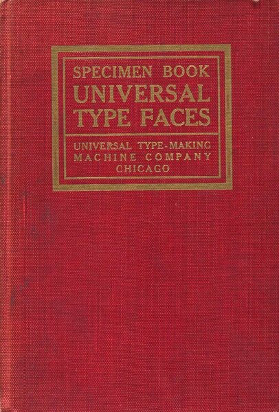 Specimen Book of Universal Type Caster Faces