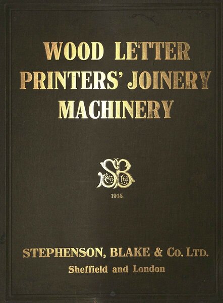 Wood Letter, Printer’s Joinery, Machinery
