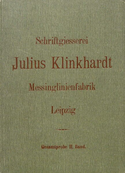 Schriftgießerei Julius Klinkhardt Oktav-Probe, II. Band