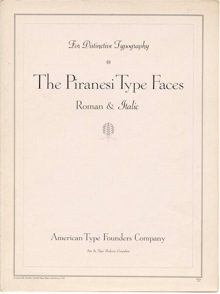 The Piranesi Type Faces: Roman & Italic