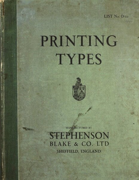 Printing Types, Borders, Initials, Electros, Brass Rules, Spacing Material