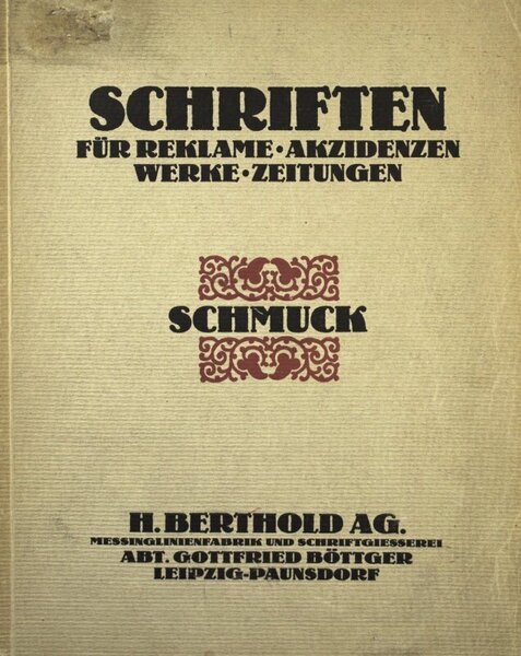 Schriften für Reklame, Akzidenzen, Werke, Zeitungen, Schmuck