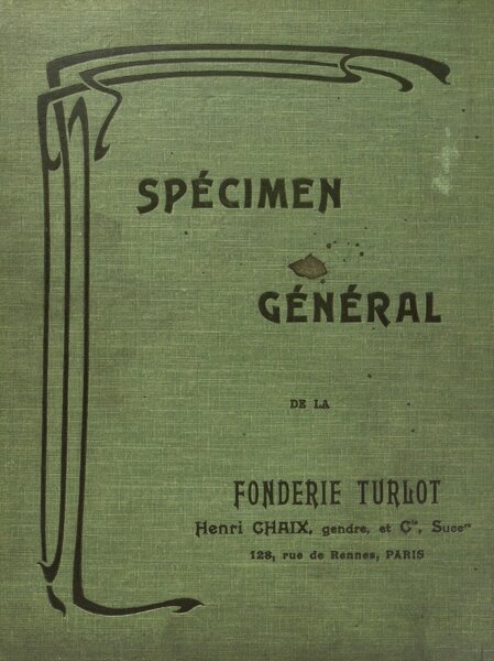 Spécimen général de la fonderie Turlot