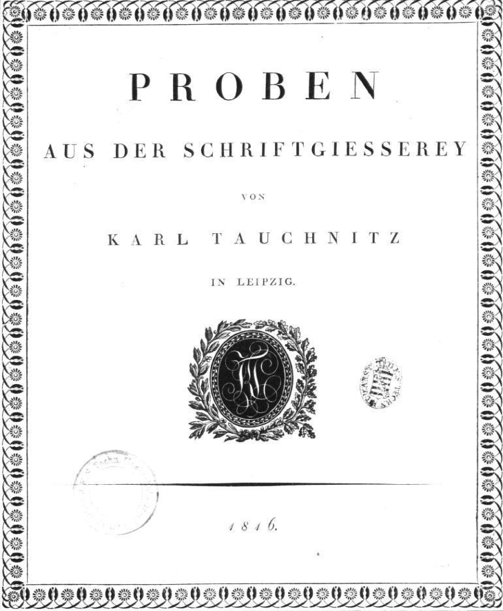 Proben aus der Schriftgiesserei von Karl Tauchnitz in Leipzig 