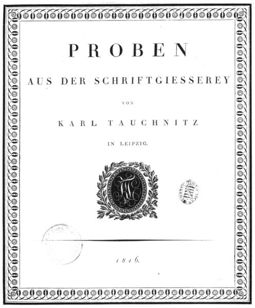 Proben aus der Schriftgiesserei von Karl Tauchnitz
