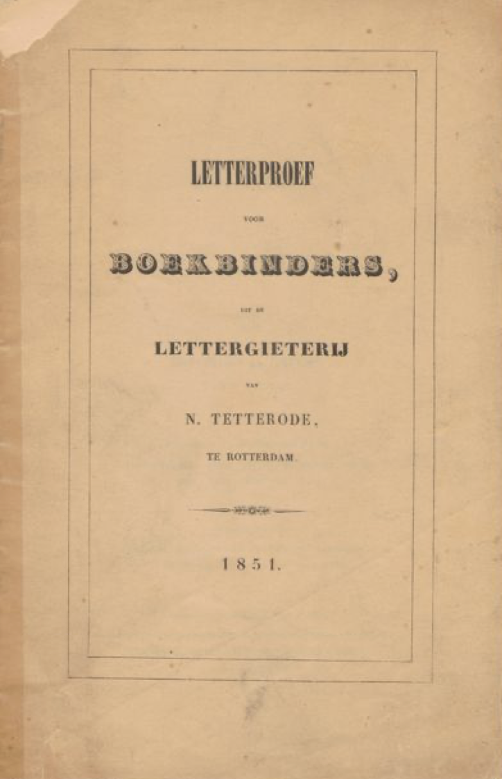Letterproef voor boekbinders / uit de lettergieterij van N. Tetterode. 