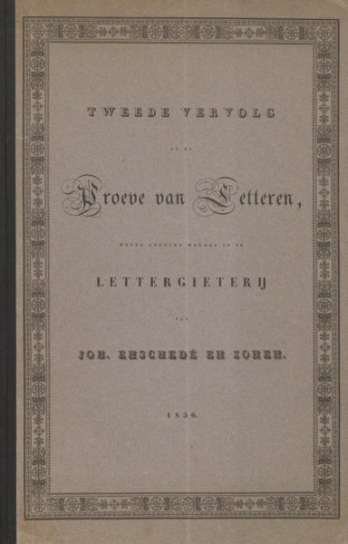 Tweede vervolg op de proeve van letteren, welke gegoten worden in de lettergieterij van Joh. Enschedé en Zonen.
